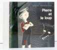 Pierre et le loup. . Prokofiev Serge, Haaken Frans (ill.): 