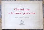 Chroniques à la sauce genevoise. . Marteau Jean, Alain Babel (ill.): 
