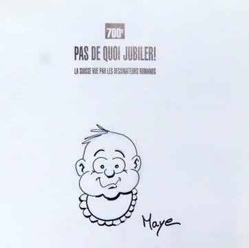 700e. Pas de quoi jubiler. La Suisse vue par les dessinateurs romands. . Aloys, Barrigue, Bertola, Buche, Burki, Chappatte, Exem, Hermann, Kalonji, ...