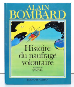 Histoire du naufragé volontaire.