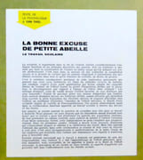 La bonne excuse de Petite Abeille (le travail scolaire).  par Danblon Tamara, Van Thiel-Godfrind J. (postface), Anton (ill.):  - Image 3
