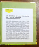 Le cadeau d'anniversaire de Petite Abeille.  par Danblon Tamara, Van Thiel-Godfrind J. (postface), Anton (ill.):  - Image 3