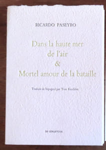 Dans la haute mer de l'air & Mortel amour de la bataille / En la aura mar del aire y Mortal amor de la batalla.