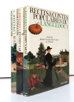 Récits et contes populaires du Languedoc. I: Les pays de l'Hérault / II: La vallée du Lauquet / III: Le Narbonnais. . Guilaine Jean, Lacroix Jacques, ...