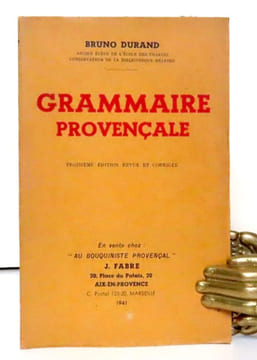 Grammaire provençale. Troisième édition revue et corrigée. . Durand Bruno: