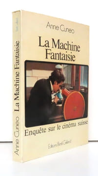 La machine fantaisie. . Cunéo Anne: