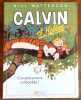 Calvin et Hobbes 15 - Complètement subookés ! . Watterson Bill: 