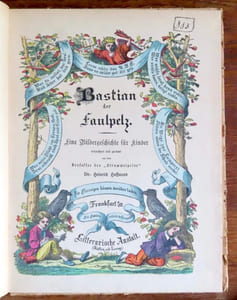 Bastian der Faulpelz. Eine Bildergeschichte für Kinder verzeichnet und gereimt von dem Verfasser des Struwwelpeter Dr. Heinrich Hoffmann. Sechzehnte Auflage