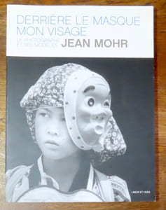 Derrière le masque, mon visage. Le photographe et ses modèles.