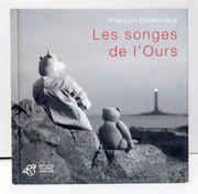 Les songes de l'ours.  par Delebecque François:  - Image 1