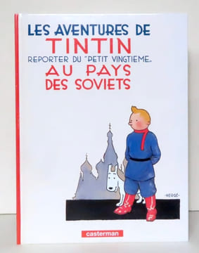 Les aventures de Tintin reporter du "Petit vingtième" au pays des Soviets. . Hergé: 