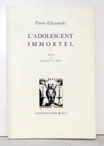 L'adolescent immortel.