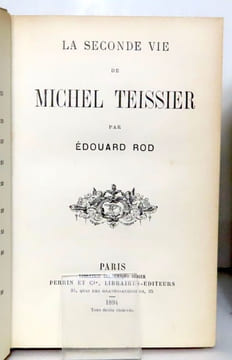 La vie privée de Michel Teissier [avec] La seconde vie de Michel Teissier.. Rod Edouard: 