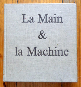 La main et la machine.