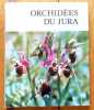 Orchidées du Jura. . Jeanbourquin Georges: 