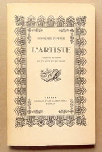 L'artiste. Comédie inédite en un acte et en prose.