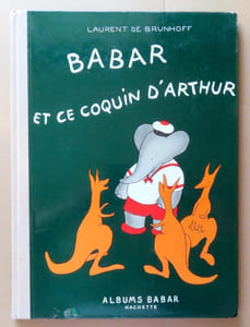 Babar et ce coquin d'Arthur.