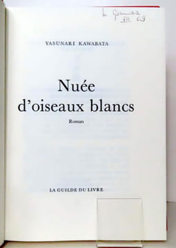 Nuée d'oiseaux blancs. . Kawabata Yasunari: