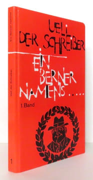 Ueli der Schreiber. Ein Berner namens - 52 Verse aus dem Nebelspalter, Band 1.. Schmezer Guido: