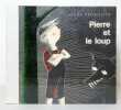 Pierre et le loup. . Prokofiev Serge, Haaken Frans (ill.): 
