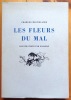 Les fleurs du mal. . Baudelaire Charles, Hallman (ill.): 