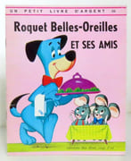 Roquet Belles-Oreilles et ses amis.  par Cherr P.:  - Image 1