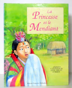 La princesse et le mendiant. Un conte coréen.