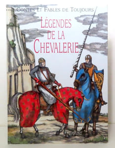 Légendes de la chevalerie.