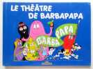 Le théâtre de Barbapapa. . Tison Annette, Taylor Talus: 