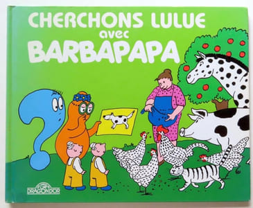 Cherchons Lulue avec Barbapapa.