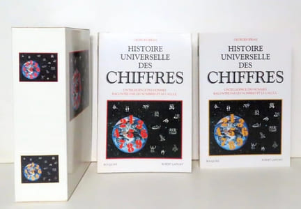 Histoire universelle des chiffres. L'intelligence des hommes racontées par les nombres et le calcul. 