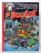 Frank Margerin présente - Le boulot.  par Collectif - Beltran, Beauchard, Cariter, Cestac, Clerc, Denis, Dupuy et Berberian, Joan, Killoffer, Lewis, Margerin, Mezzo et Pirus, Pic, Pti'Luc, Rosse et Schlingo, Stanislas, Tronchet: :  - Image 1