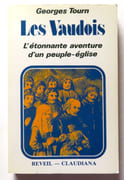 Les Vaudois. L'étonnante aventure d'un peuple-église (1170-1980).  par Tourn Georges:  - Image 1