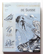 Contes et légendes de Suisse.  par Gallaz Christophe, Maja Daniel (ill.):  - Image 1