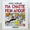 Ma chatte mon amour. . Forlani Remo: 