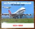 La flotte de Swissair / The Swissair fleet 1931-1991. . [Swissair]: 