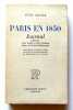 Paris en 1830. Journal publié par André Delattre et Marc Denkinger. Préface de Fernand Baldensperger - Sainte-Beuve, le Salon de Vigny, Victor Hugo, ...