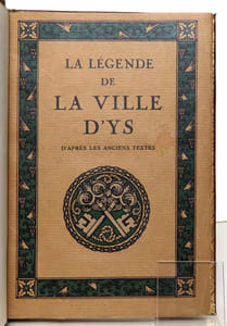 La légende de la ville d'Ys. D'après les anciens textes.
