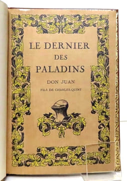 Le dernier des paladins. Don Juan, fils de Charles-Quint. . Des Ombiaux Maurice: