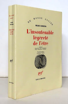 L'insoutenable légèreté de l'être. . Kundera Milan: 