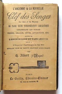 L'Ancienne & la nouvelle clef des songes, ou l'Art et les moyens de faire toute interprétation cabalistique concernant les songes, visions, oracles, ...