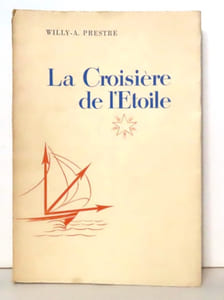 La croisière de l'Etoile.