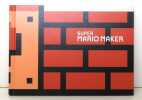 Super Mario maker. . [Nintendo]: 