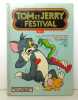 Tom & Jerry Festival n°1. . [Hanna & Berbera]: 