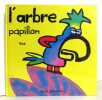 L'arbre papillon. . Got: 