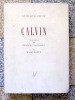 Calvin. Textes choisis.. . [Calvin] Charles Gagenbin, Karl Barth: 
