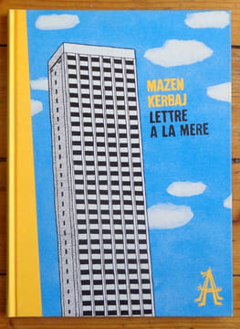 Lettre à la mère. . Kerbaj Mazen: