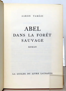 Abel dans la forêt sauvage. . Tamasi Aaron: 