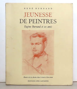 Jeunesse de peintres. Eugène Burnand et ses amis.