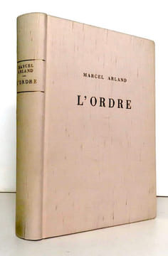 L'ordre. . Arland Marcel: